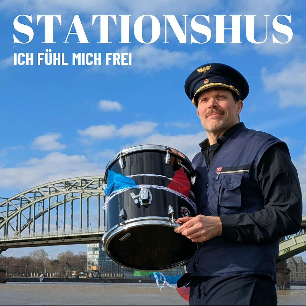 STATIONSHUS - Ich fühl mich frei